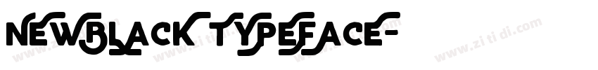 NEWBLACK TYPEFACE字体转换